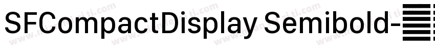 SFCompactDisplay Semibold字体转换
